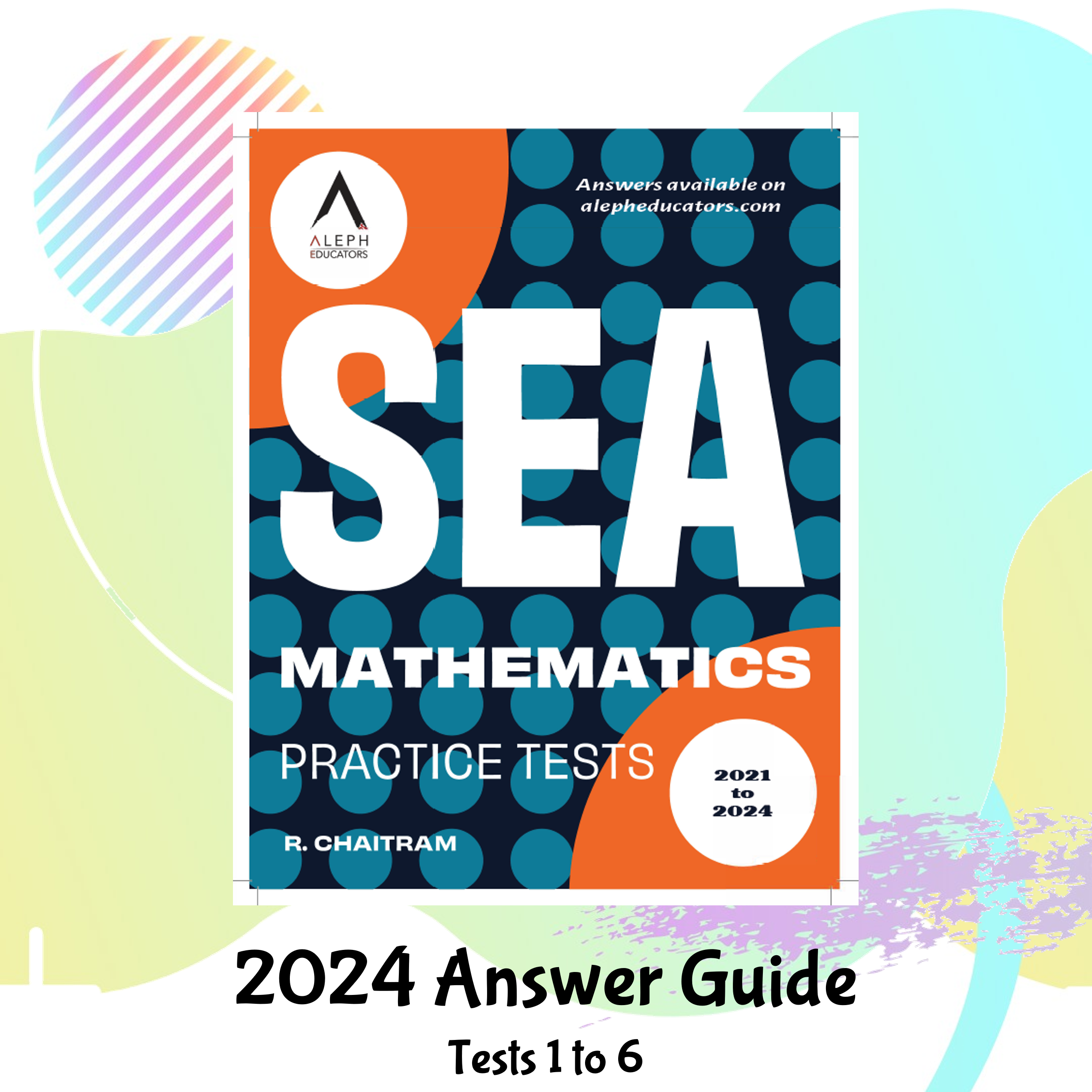 Aleph Educators 2021 Mathematics Answer Guide Test 1